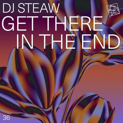 Get There In The End By DJ Steaw's cover