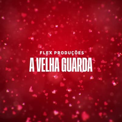 A Velha Guarda's cover
