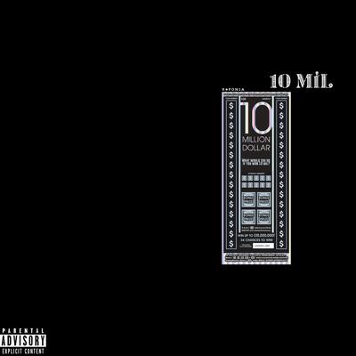 10 Mil By 9dfonia's cover