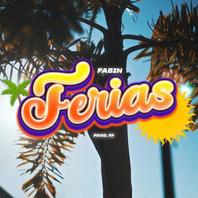 Férias By Fabin's cover