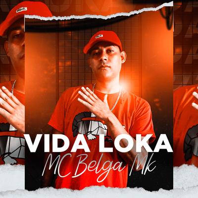 Vida Loka (feat. DJ Menor)'s cover
