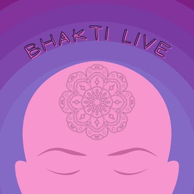 Bhakti Live's cover