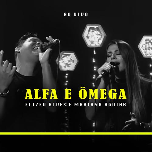 Alfa e Ômega (Ao Vivo)'s cover