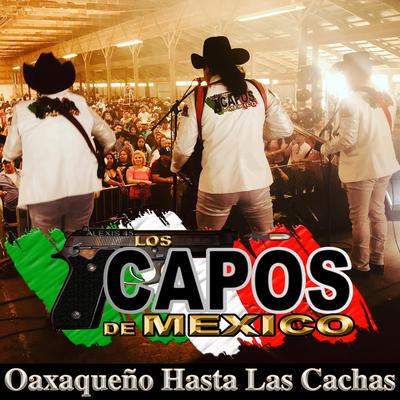 Oaxaqueño Hasta Las Cachas's cover