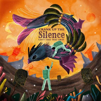 Can't Take That Away By Crank Up The Silence's cover