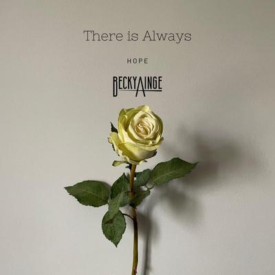 There Is Always Hope By Becky Ainge's cover