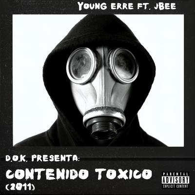 Contenido Toxico (Remastered) By Young Erre, JBee's cover