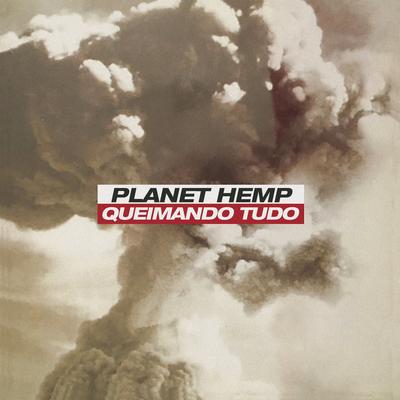 Queimando Tudo (Glassel Park Mix) By Planet Hemp's cover