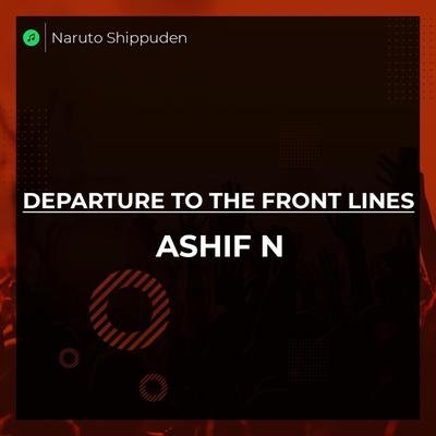 Departure To The Front Lines Naruto Shippuden (Epic Version)'s cover