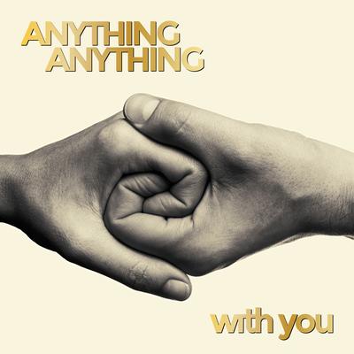 With You By Anything Anything's cover