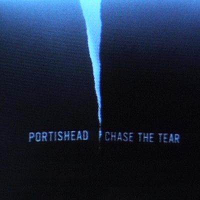 Chase the Tear By Portishead's cover
