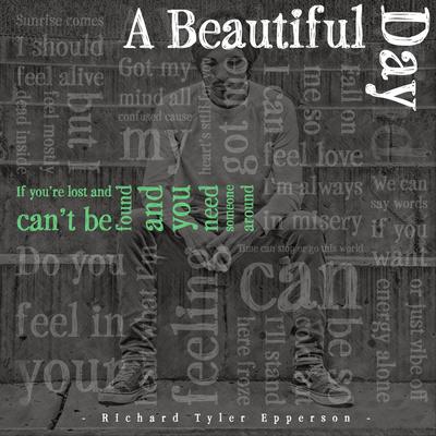 A Beautiful Day By Richard Tyler Epperson's cover