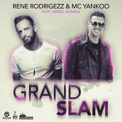 Grand Slam (feat. Merel) [New Radio Edit] By MC Yankoo, Merel's cover