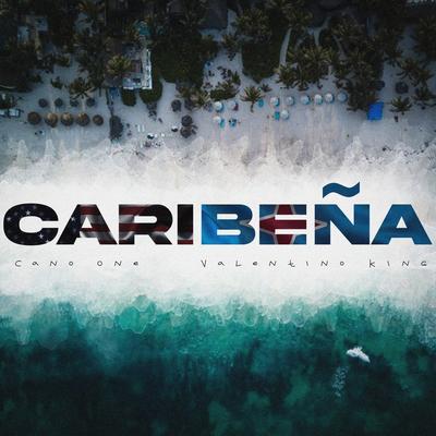 Caribeña By Vany Music, Cano One, Valentino King's cover