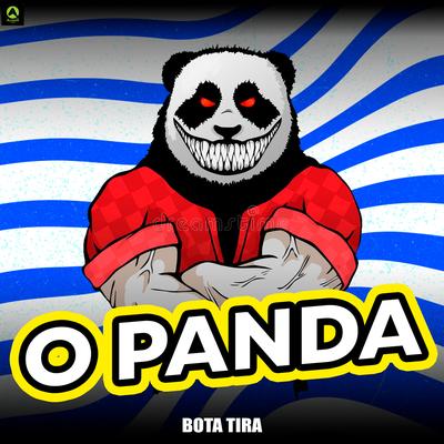 Bota Tira (feat. Alysson CDs Oficial) (feat. Alysson CDs Oficial) By O Panda, Alysson CDs Oficial's cover