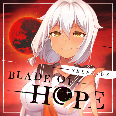 Blade of Hope (Another Version)'s cover