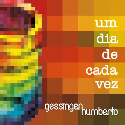 Um Dia de Cada Vez (Blancah Remix) By Humberto Gessinger, BLANCAh's cover