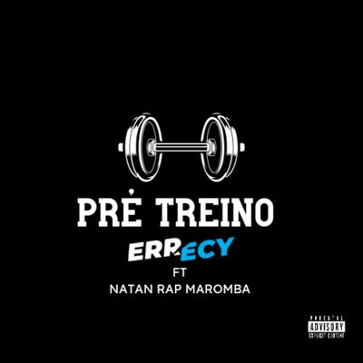 Pré Treino By Errecy, Halphas 6ix, Natan Rap Motivação's cover