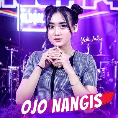 Ojo Nangis By Yeni Inka's cover