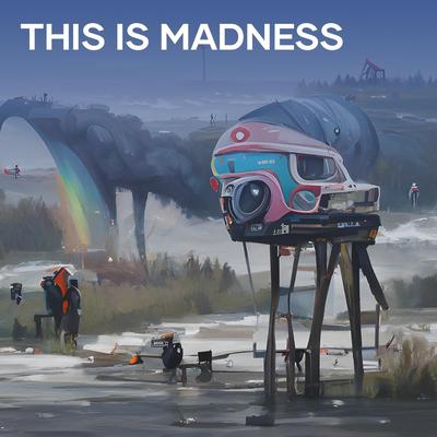 This Is Madness's cover