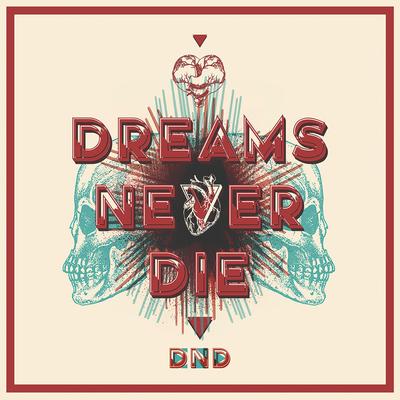 Dreams Never Die's cover