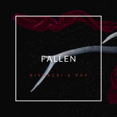 Fallen By Bismacki, KKY's cover