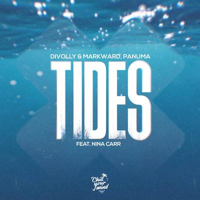 Tides (feat. Nina Carr) By Divolly & Markward, Panuma, Nina Carr's cover