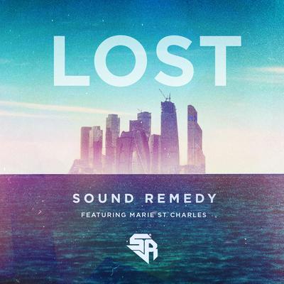 Lost (feat. Marie St. Charles) By Sound Remedy, Marie St. Charles's cover