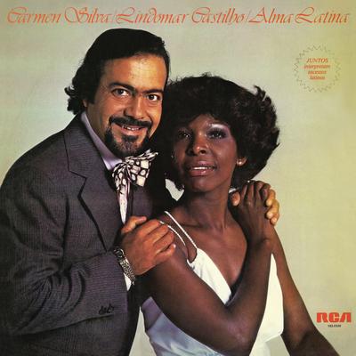 Alma Latina: Carmen Silva e Lindomar Castilho's cover