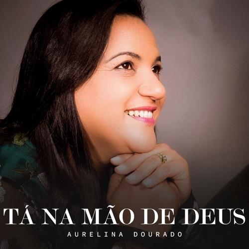 Tá na Mão de Deus's cover