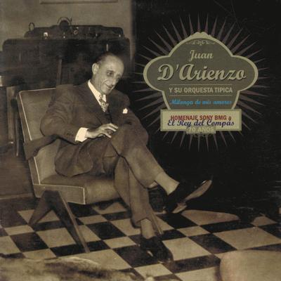 El Latigo By Juan D'Arienzo y su Orquesta Típica's cover