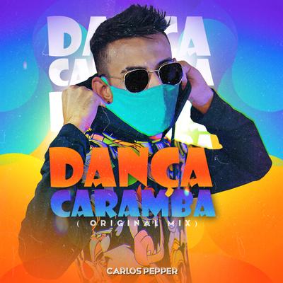 Dança Caramba By Carlos Pepper's cover