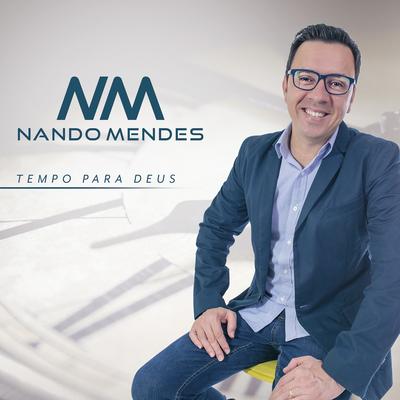Invocamos o Teu Nome By Nando Mendes, Thiago Brado's cover