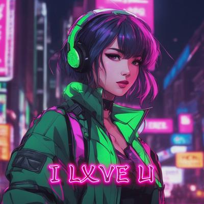 i lxve u By Xalras's cover