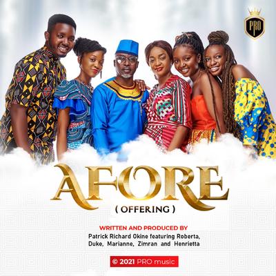 Afore (Offering) By Patrick Richard Okine, Roberta, Duke, Marianne, Zimran, Henrietta's cover