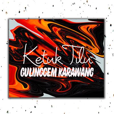 Ketuk Tilu Gulinggem Karawang's cover