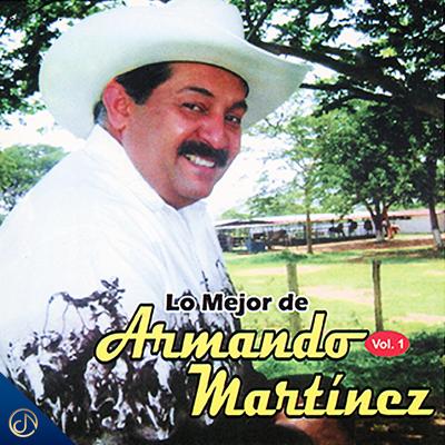 Lo Mejor de Armando Martínez, Vol. 1's cover