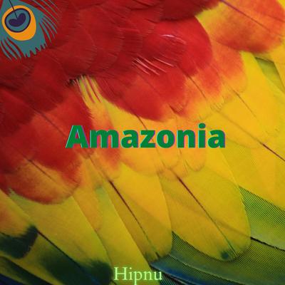 Amazonia By Hipnu's cover