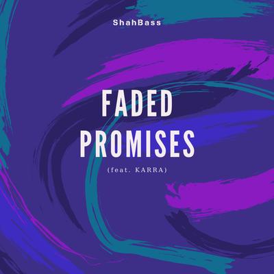Faded Promises By ShahBass, Karra's cover