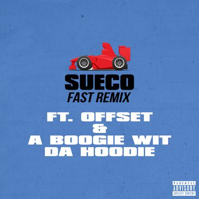 fast (Remix) [feat. Offset & A Boogie Wit da Hoodie]'s cover