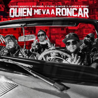 Quien Me Va a Roncar's cover