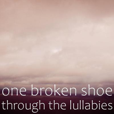 one broken shoe's cover