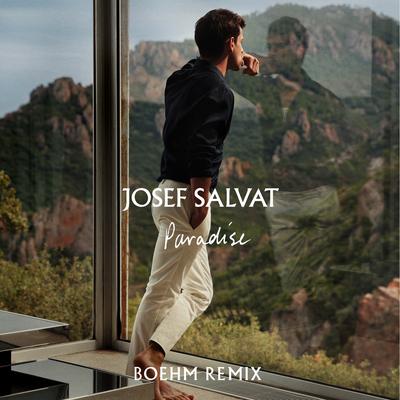 Paradise (Boehm Remix) By Josef Salvat's cover