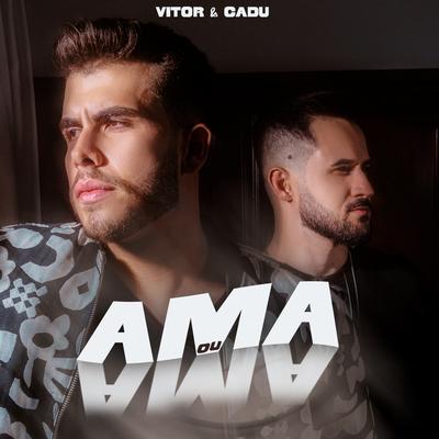 Ama ou Ama By Vitor & Cadu's cover