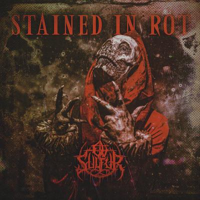 Stained In Rot By Ov Sulfur's cover