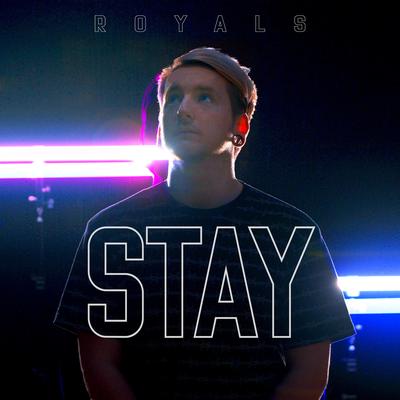 Stay By Röyals's cover