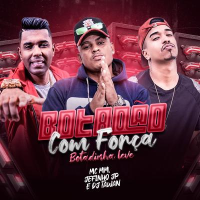 Botação Com Força's cover