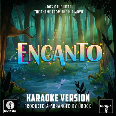 Dos Oruguitas (From "Encanto") (Karaoke Version)'s cover