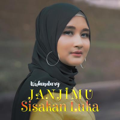 Janjimu Sisakan Luka By Wulandary's cover