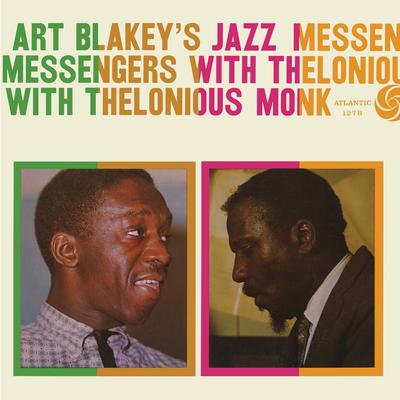 Blue Monk (with Thelonious Monk) [2022 Remaster] By Art Blakey's Jazz Messengers, Thelonious Monk's cover